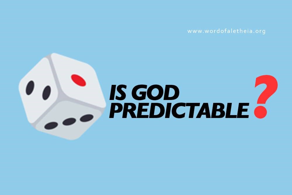 Is God Predictable? 2